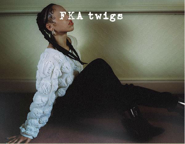FKA Twigs